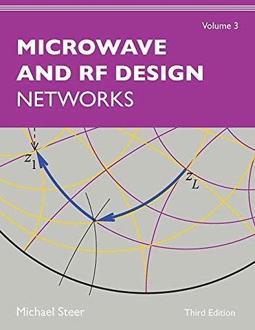 Microwave and RF Design, Volume 3 – Networks