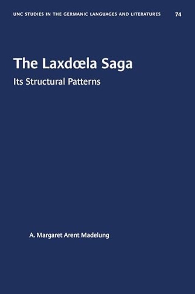 The Laxdla Saga – Its Structural Patterns
