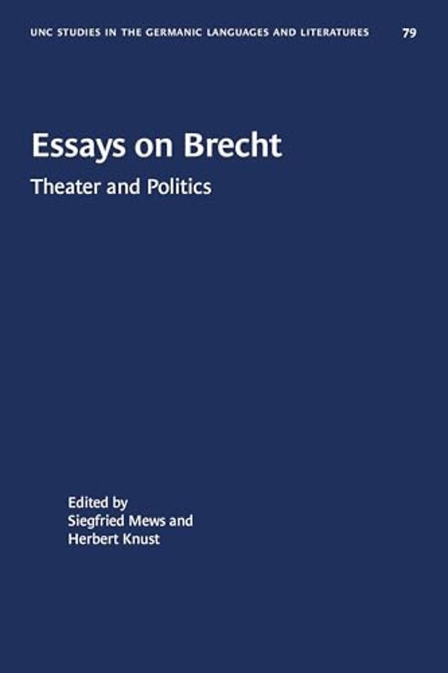 Essays on Brecht – Theater and Politics