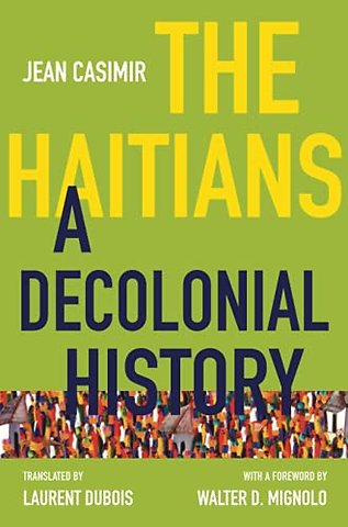 The Haitians – A Decolonial History