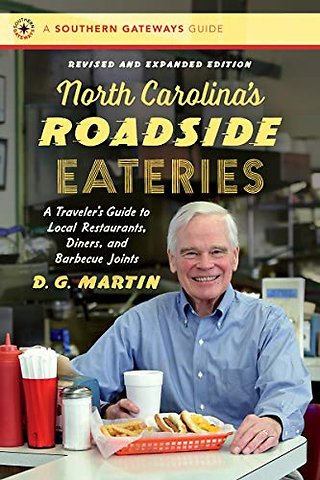 North Carolina`s Roadside Eateries – A Traveler`s Guide to Local Restaurants, Diners, and Barbecue Joints