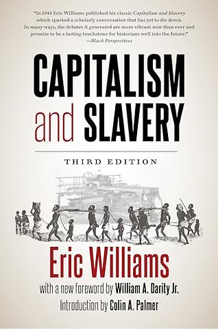 Capitalism and Slavery – Third Edition