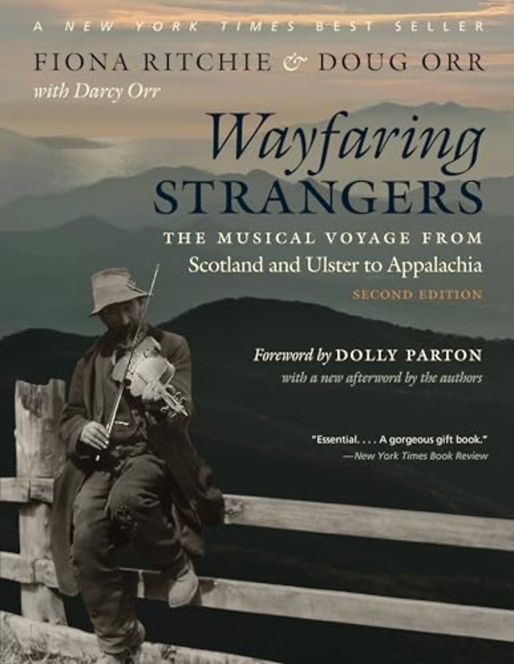 Wayfaring Strangers – The Musical Voyage from Scotland and Ulster to Appalachia