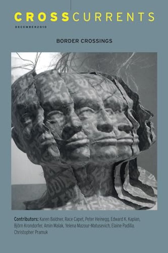 CrossCurrents: Borders Crossings – Volume 60, Number 4, December 2010