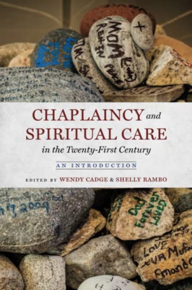 Chaplaincy and Spiritual Care in the Twenty–Firs – An Introduction