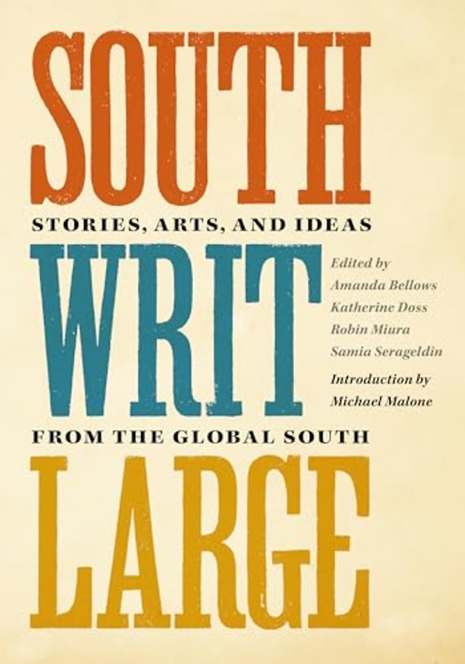 South Writ Large – Stories from the Global South