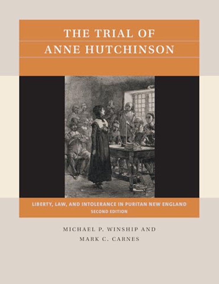 The Trial of Anne Hutchinson – Liberty, Law, and Intolerance in Puritan New England