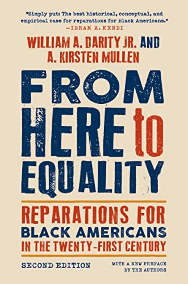 From Here to Equality, Second Edition – Reparations for Black Americans in the Twenty–First Century