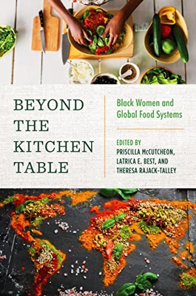 Beyond the Kitchen Table – Black Women and Global Food Systems