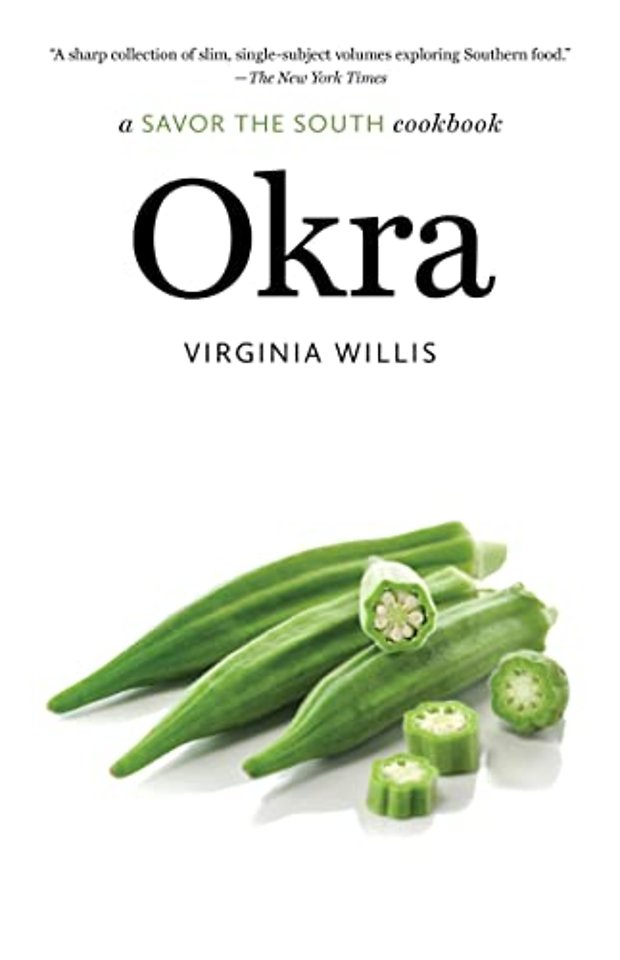 Okra – a Savor the South cookbook