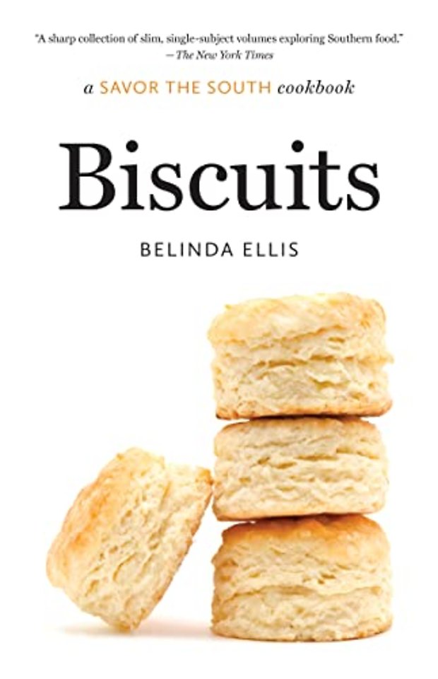 Biscuits – a Savor the South cookbook