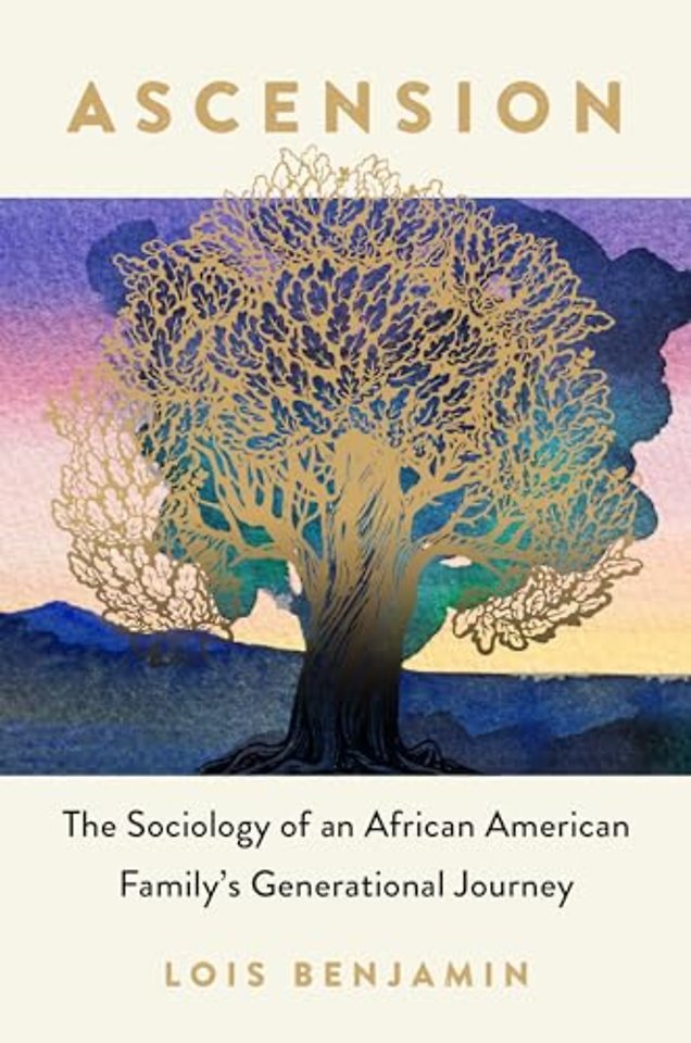 Ascension – The Sociology of an African American Family`s Generational Journey
