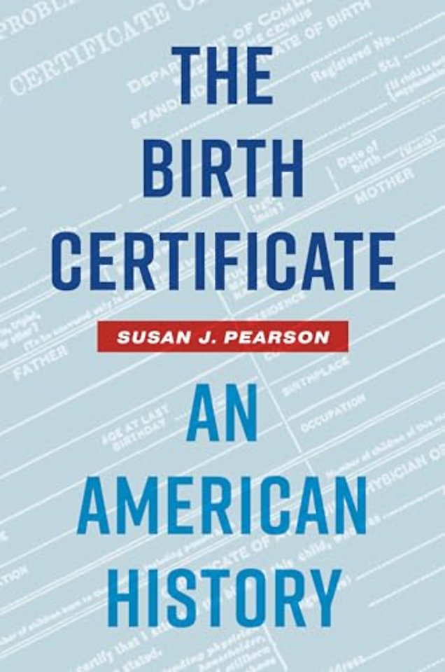 The Birth Certificate – An American History