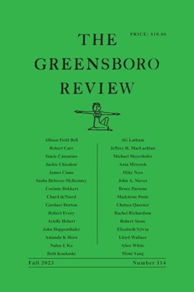 The Greensboro Review – Number 114, Fall 2023