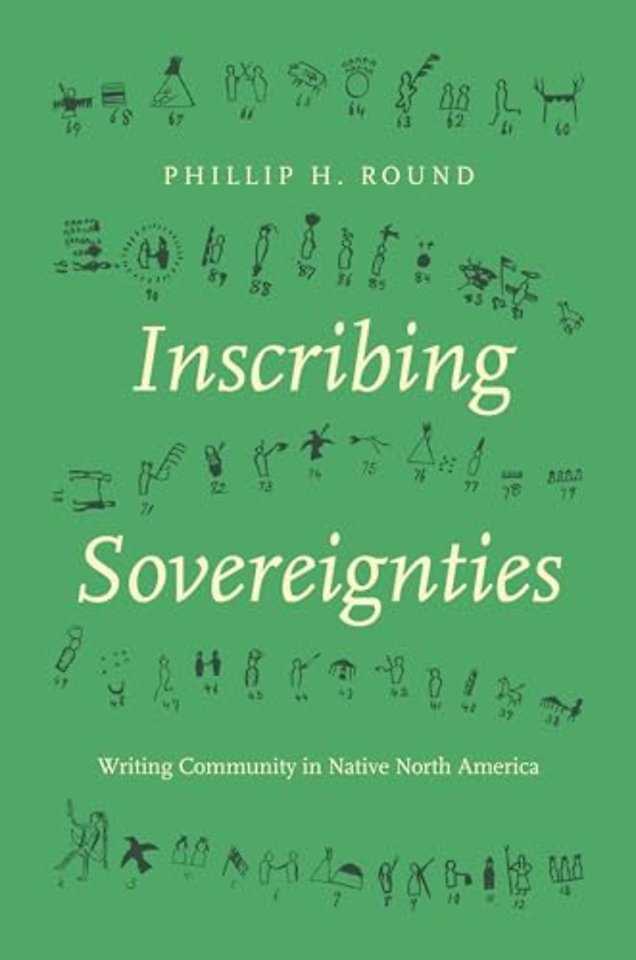 Inscribing Sovereignties – Writing Community in Native North America