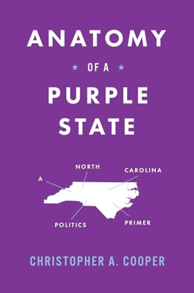 Anatomy of a Purple State – A North Carolina Politics Primer