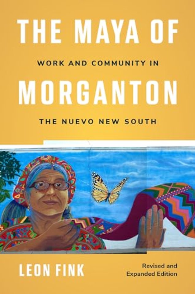 The Maya of Morganton – Work and Community in the Nuevo New South