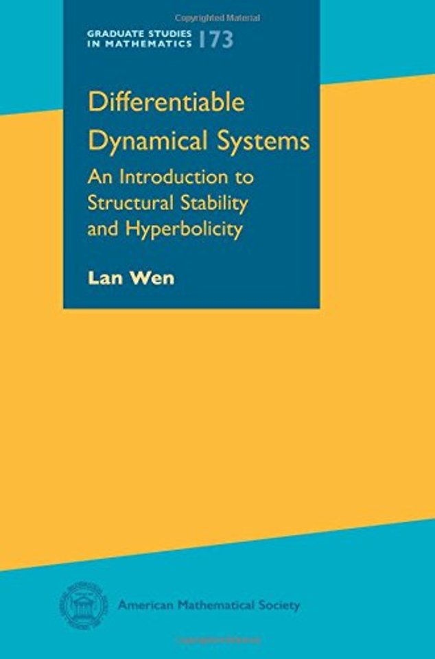Differentiable Dynamical Systems – An Introduction to Structural Stability and Hyperbolicity