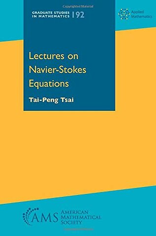 Lectures on Navier–Stokes Equations