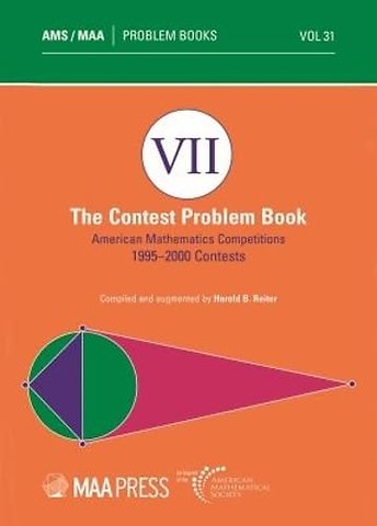 The Contest Problem Book VII – American Mathematics Competitions, 1995–2000 Contests