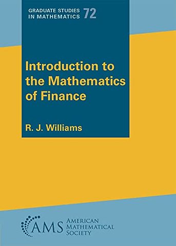 Introduction to the Mathematics of Finance
