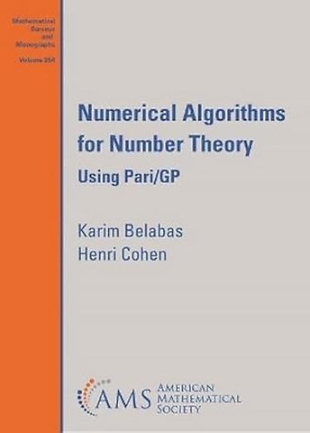 Numerical Algorithms for Number Theory – Using Pari/GP