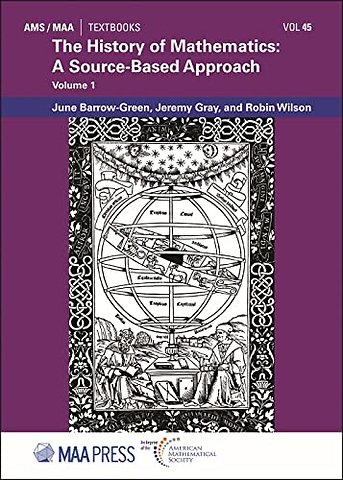 The History of Mathematics – A Source–Based Approach (Volume 1)