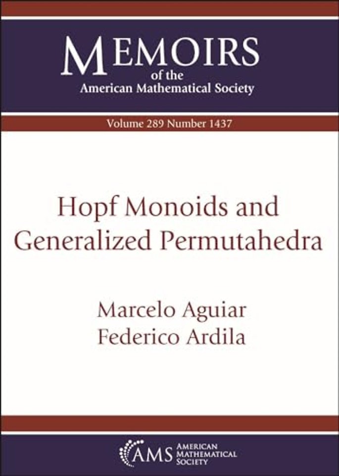 Hopf Monoids and Generalized Permutahedra