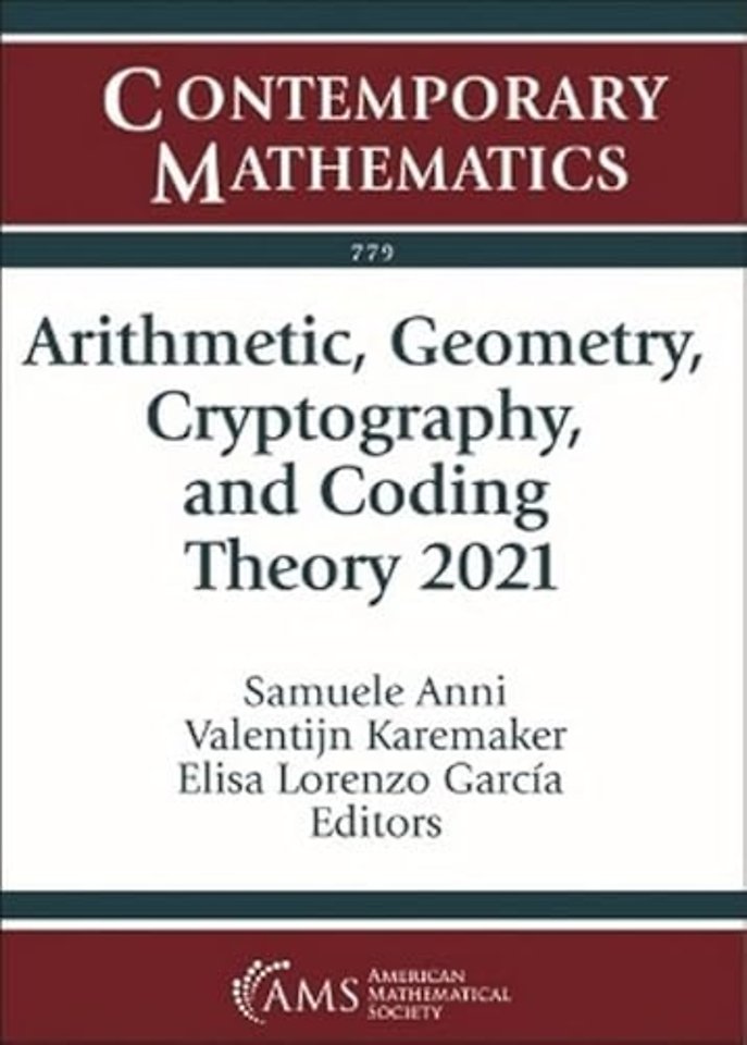 Arithmetic, Geometry, Cryptography, and Coding Theory 2021