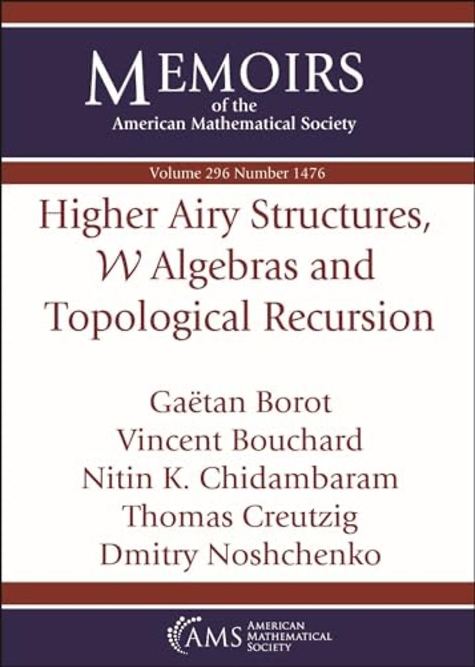Higher Airy Structures, $mathcal {W}$ Algebras and Topological Recursion