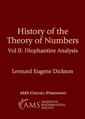 History of the Theory of Numbers – Diophantine Analysis