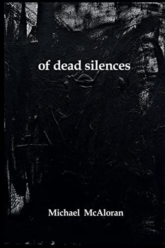 of dead silences