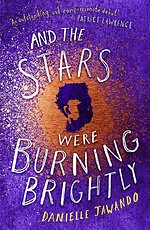 And the Stars Were Burning Brightly