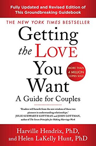 Getting The Love You Want Revised Edition