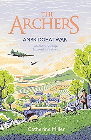 The Archers: Ambridge At War