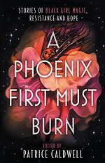A Phoenix First Must Burn