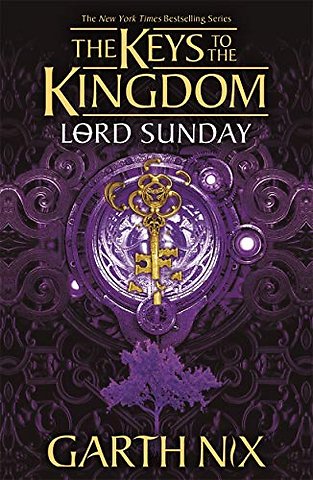 Lord Sunday: The Keys to the Kingdom 7