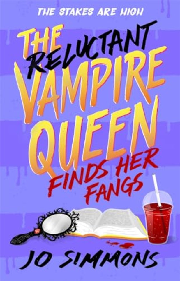 The Reluctant Vampire Queen Finds Her Fangs (The Reluctant Vampire Queen 3)