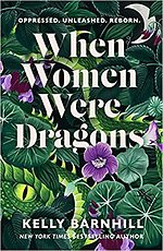 When Women Were Dragons
