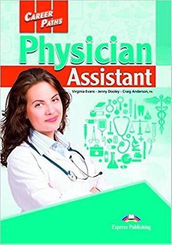 Career Paths: Physician Assistant Student's Book with Digibook App