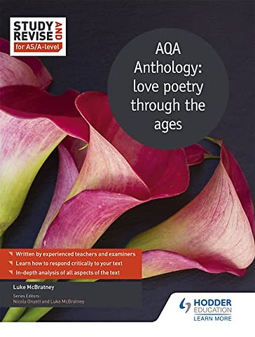 Study and Revise for AS/A-level: AQA Anthology: love poetry through the ages