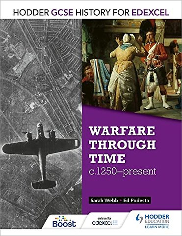 Hodder GCSE History for Edexcel: Warfare through time, c1250–present