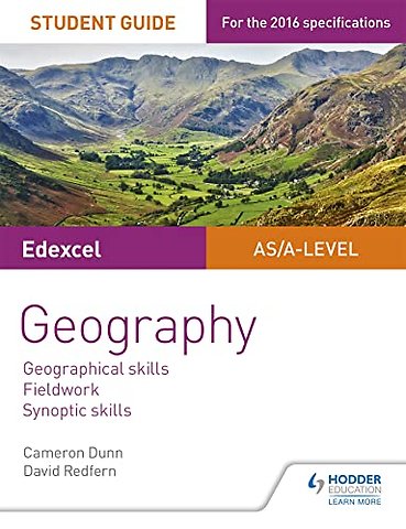 Edexcel AS/A-level Geography Student Guide: Geographical skills; Fieldwork; Synoptic skills