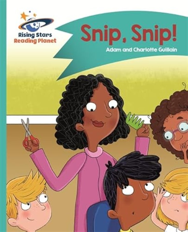 Reading Planet - Snip, Snip! - Turquoise: Comet Street Kids