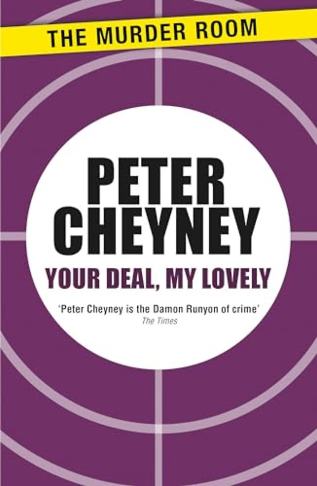 Your Deal, My Lovely