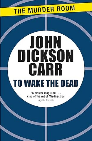 To Wake The Dead