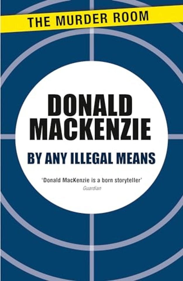 By Any Illegal Means