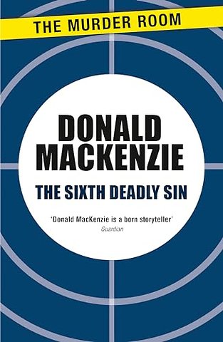 The Sixth Deadly Sin