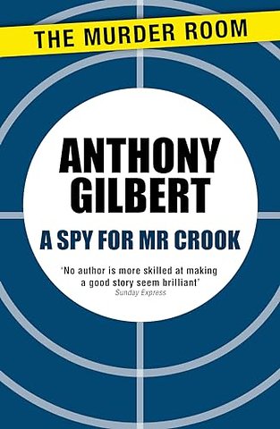 A Spy for Mr Crook