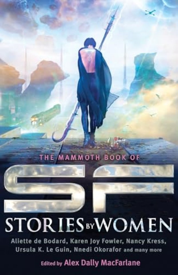 The Mammoth Book of SF Stories by Women